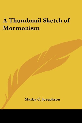 A Thumbnail Sketch of Mormonism