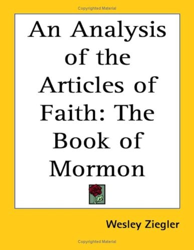 An Analysis of the Articles of Faith: The Book of Mormon