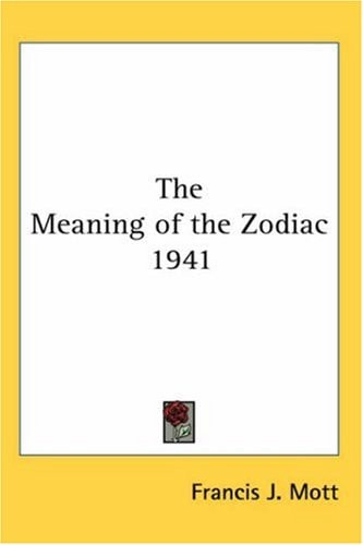 The Meaning of the Zodiac 1941