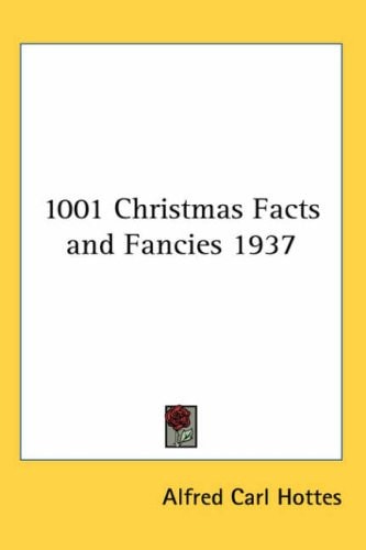 1001 Christmas Facts and Fancies 1937