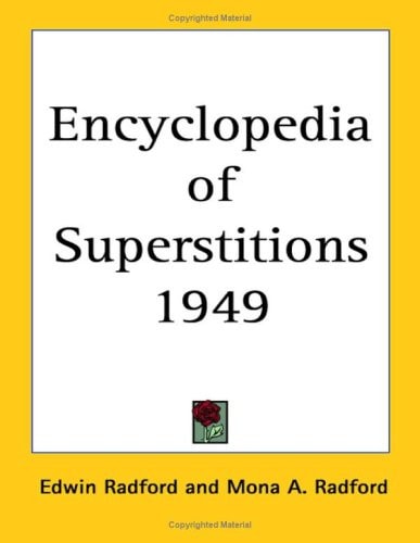 Encyclopedia of Superstitions 1949