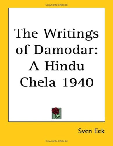 The Writings of Damodar: A Hindu Chela 1940