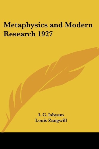 Metaphysics and Modern Research 1927