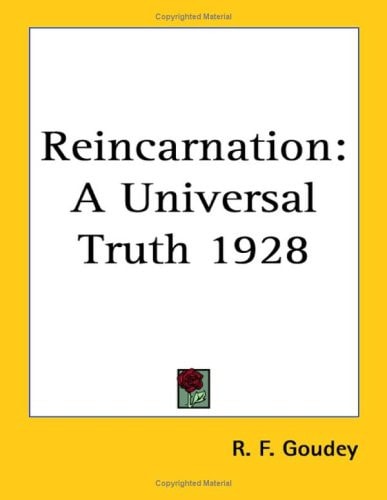 Reincarnation: A Universal Truth 1928