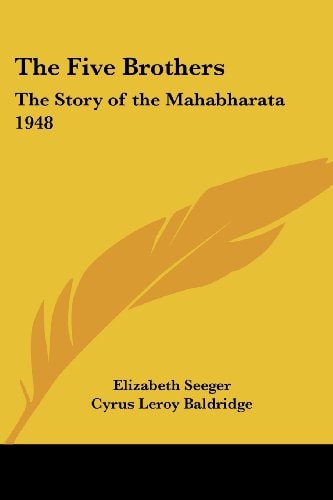 The Five Brothers: The Story of the Mahabharata 1948