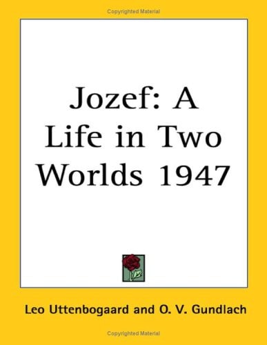 Jozef: A Life in Two Worlds 1947