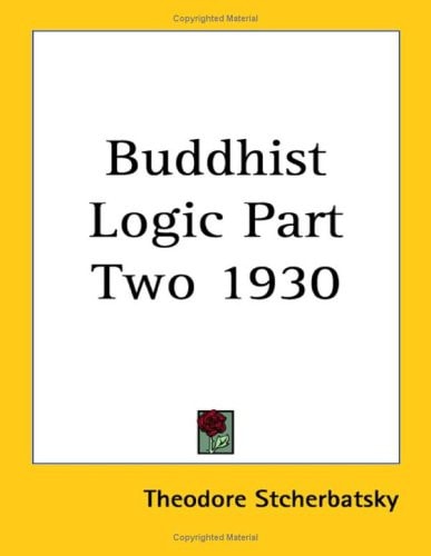 Buddhist Logic Part Two 1930