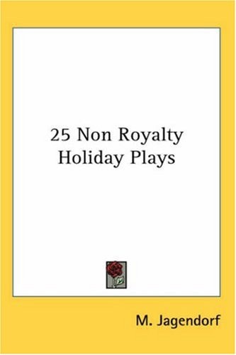 25 Non Royalty Holiday Plays