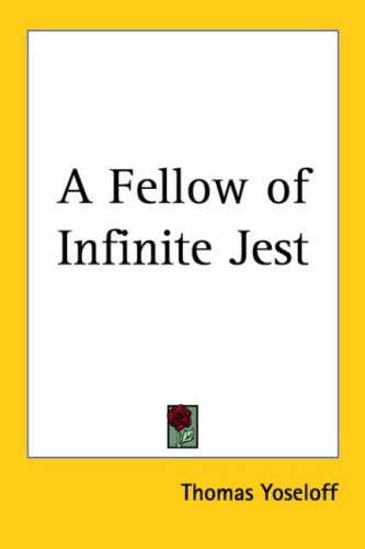 A Fellow of Infinite Jest