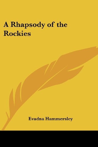 A Rhapsody of the Rockies