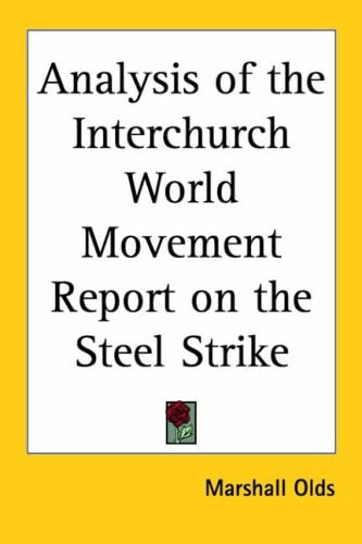 Analysis of the Interchurch World Movement Report on the Steel Strike