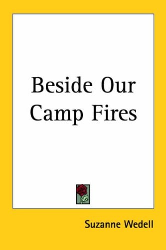 Beside Our Camp Fires