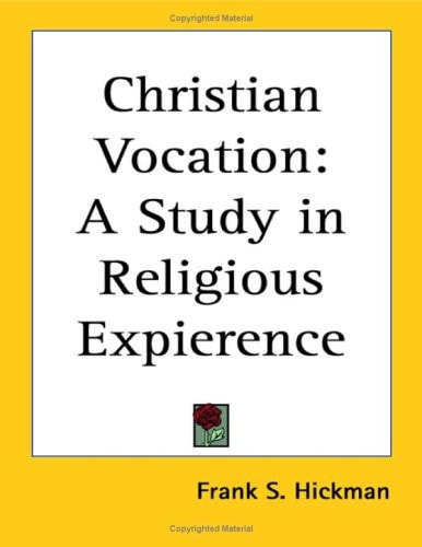 Christian Vocation: A Study in Religious Expierence