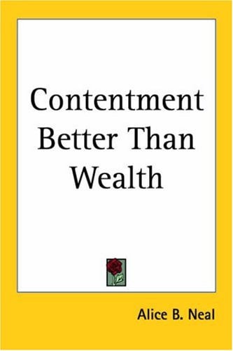 Contentment Better Than Wealth