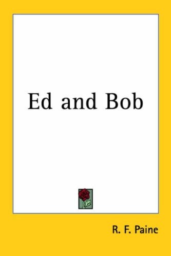 Ed and Bob