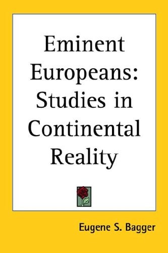 Eminent Europeans: Studies in Continental Reality