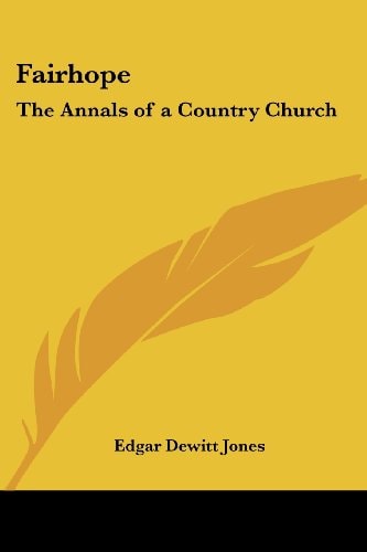 Fairhope: The Annals of a Country Church