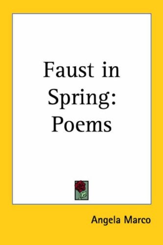 Faust in Spring: Poems