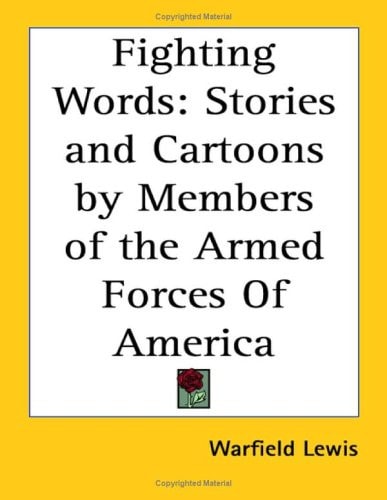 Fighting Words: Stories and Cartoons by Members of the Armed Forces Of America