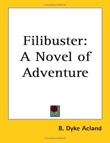 Filibuster: A Novel of Adventure