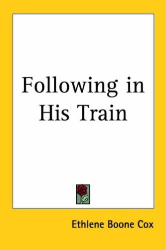 Following in His Train