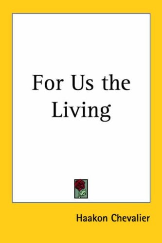 For Us the Living