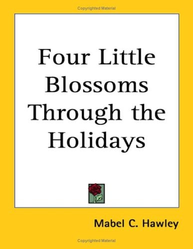 Four Little Blossoms Through the Holidays