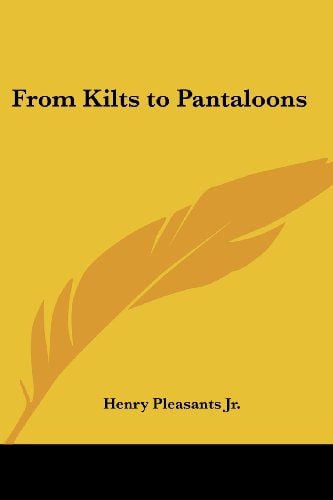 From Kilts to Pantaloons