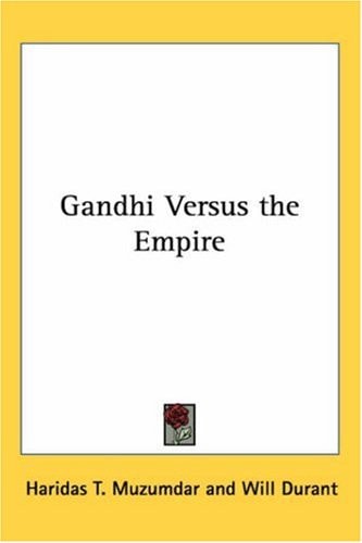 Gandhi Versus the Empire