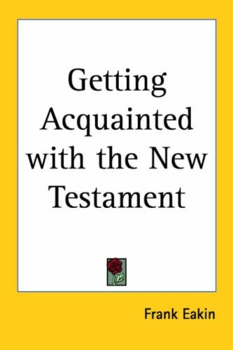 Getting Acquainted with the New Testament