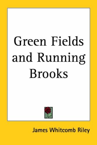 Green Fields and Running Brooks