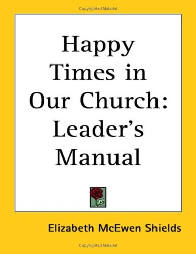Happy Times in Our Church: Leader's Manual