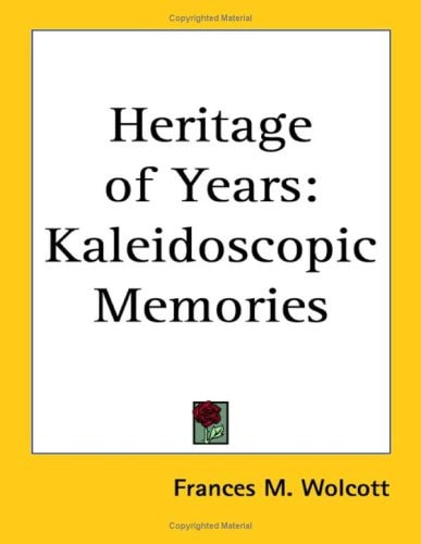 Heritage of Years: Kaleidoscopic Memories