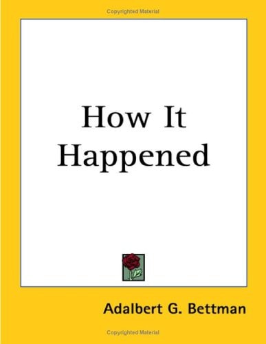 How It Happened