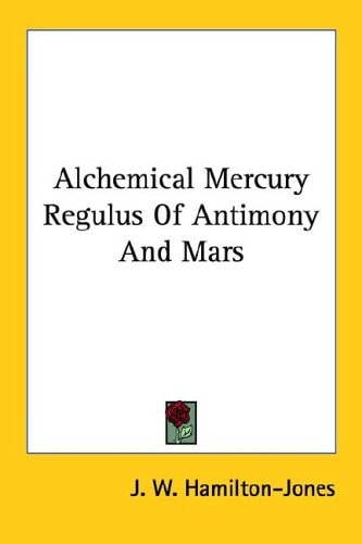 Alchemical Mercury Regulus Of Antimony And Mars