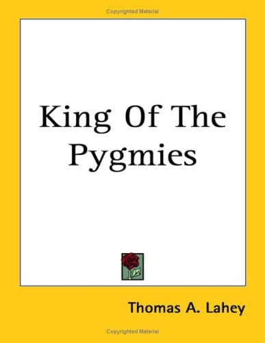 King of the Pygmies