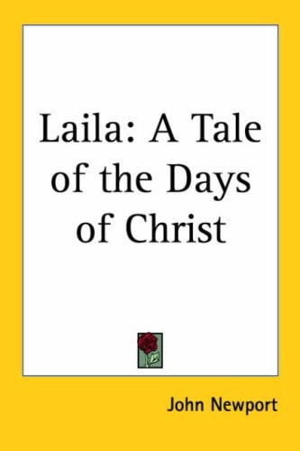 Laila: A Tale of the Days of Christ