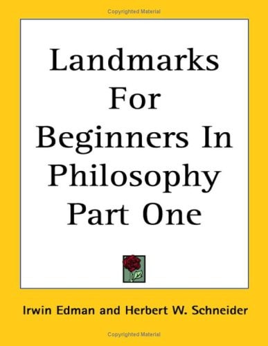 Landmarks For Beginners In Philosophy Part One