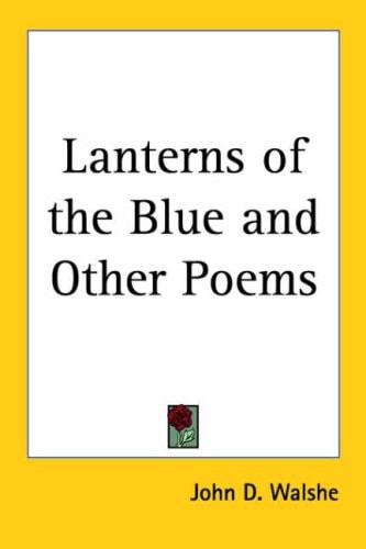 Lanterns of the Blue and Other Poems