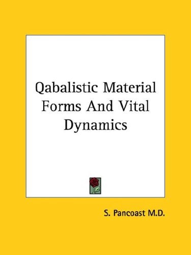 Qabalistic Material Forms And Vital Dynamics
