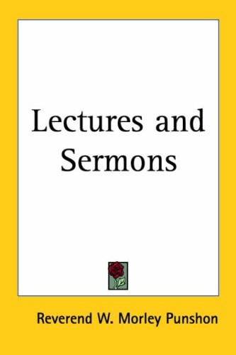 Lectures and Sermons