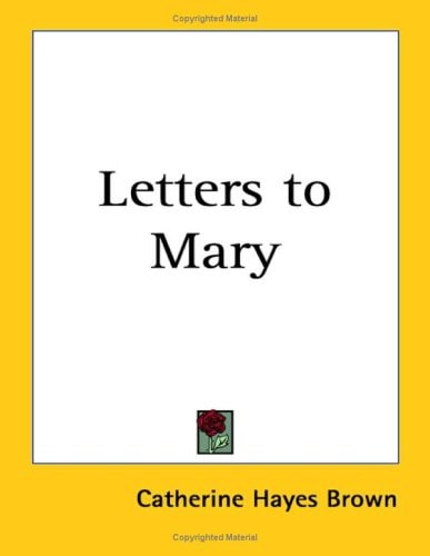 Letters to Mary
