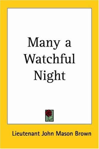 Many a Watchful Night