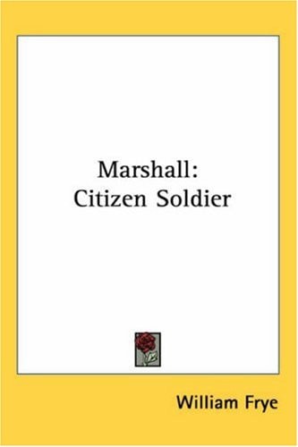 Marshall: Citizen Soldier