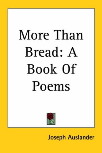 More Than Bread: A Book Of Poems