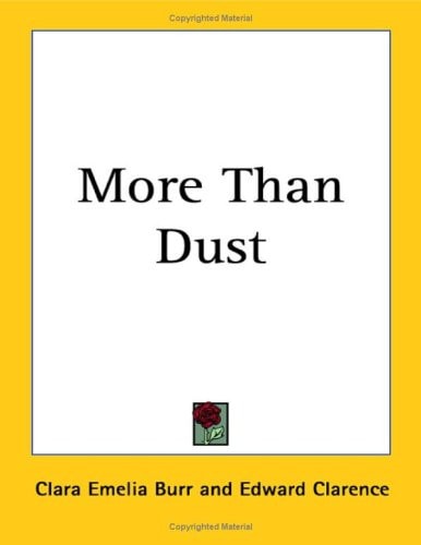More Than Dust