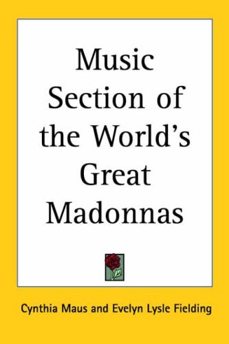 Music Section of the World's Great Madonnas