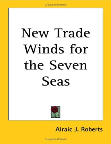 New Trade Winds for the Seven Seas