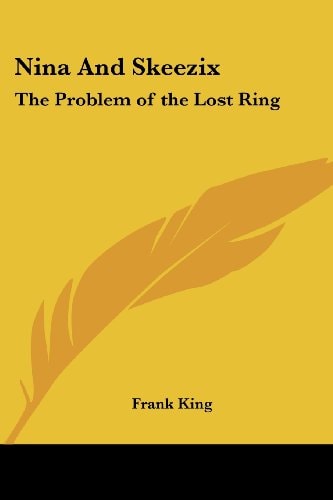 Nina And Skeezix: The Problem of the Lost Ring