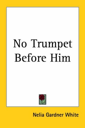 No Trumpet Before Him
